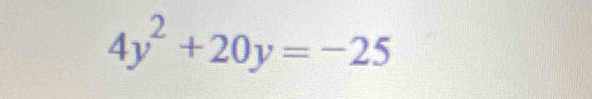 4y^2+20y=-25