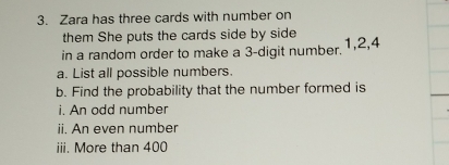 Solved: Zara has three cards with number on them She puts the cards ...