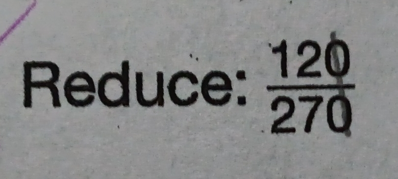 Reduce:  120/270 