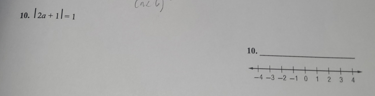 |2a+1|=1
_ 
10.