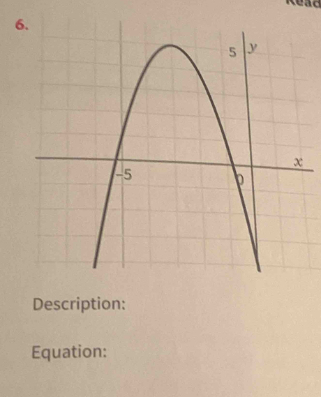 Reac 
6 
Description: 
Equation: