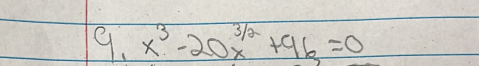 x^3-20x^(3/2)+96=0