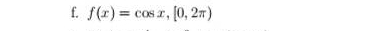 f(x)=cos x,[0,2π )