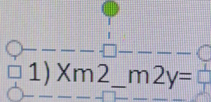 Xm2 _ m2y=