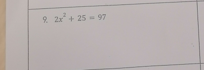 2x^2+25=97