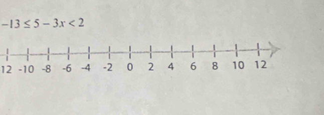 -13≤ 5-3x<2</tex>
12