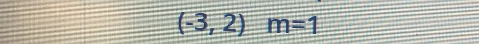 (-3,2)m=1