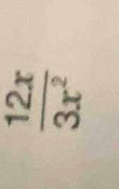  12x/3x^2 