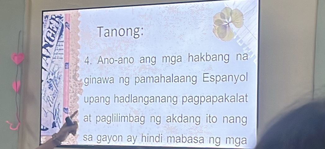 Tanong: 
4. Ano-ano ang mga hakbang na 
ginawa ng pamahalaang Espanyol 
upang hadlanganang pagpapakalat 
at paglilimbag ng akdang ito nang 
sa gayon ay hindi mabasa ng mga