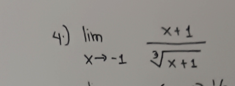 limlimits _xto -1 (x+1)/sqrt[3](x+1) 