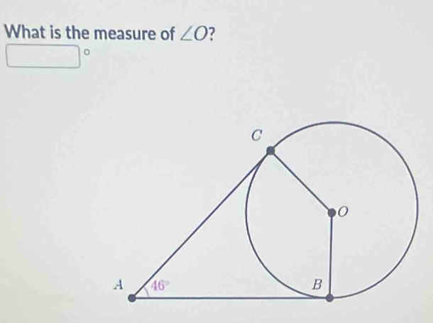 What is the measure of ∠ O