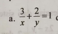  3/x + 2/y =1