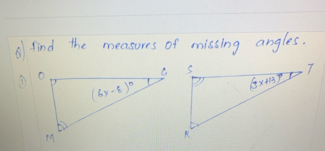 find the measores of missing angles.