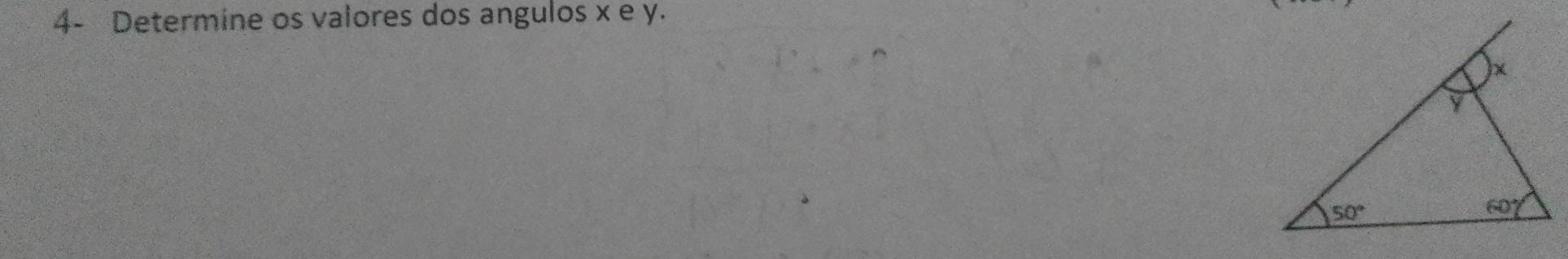 4- Determine os valores dos angulos x e y.