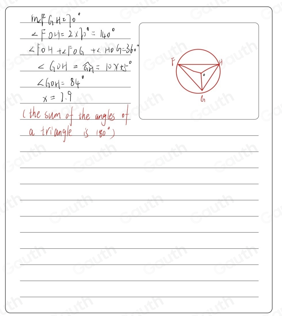 m∠ Fl^2GH270°
∠ FOH=2* 10°=140°
∠ FOH+∠ FOG+∠ HOG=360°
∠ GOH=widehat GH=10x+5°
∠ GOH=84°
x=7.9
(the sum of the angles of 
a triangle is 180°)