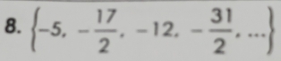  -5,- 17/2 ,-12,- 31/2 ,...