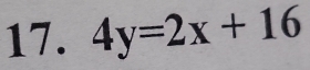 4y=2x+16