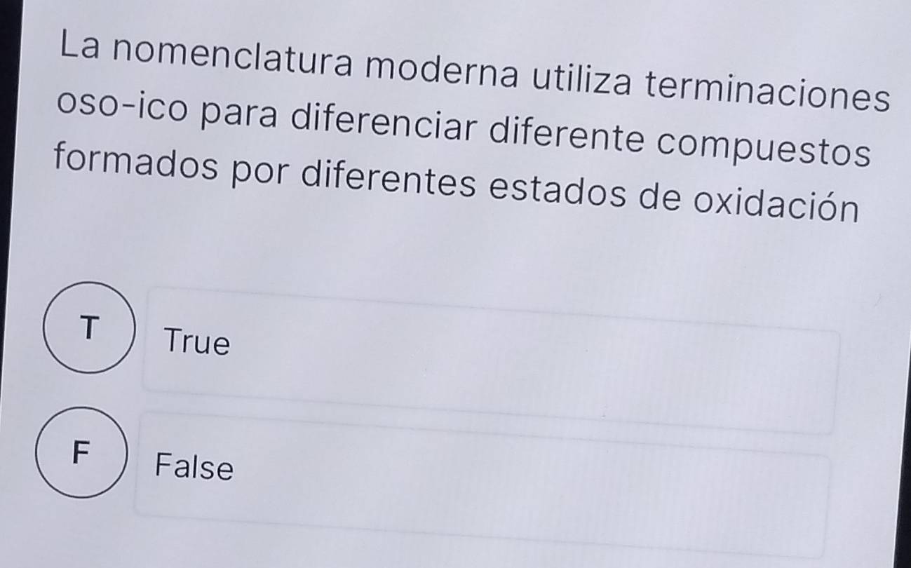 Resuelto:La nomenclatura moderna utiliza terminaciones oso-ico para ...