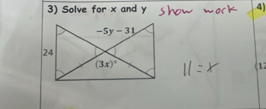 Solve for x and y 4)
12