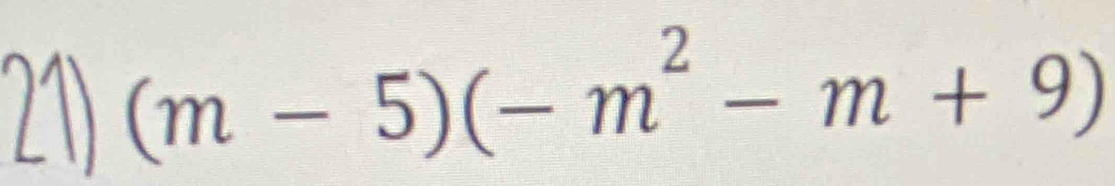 (m-5)(-m^2-m+9)