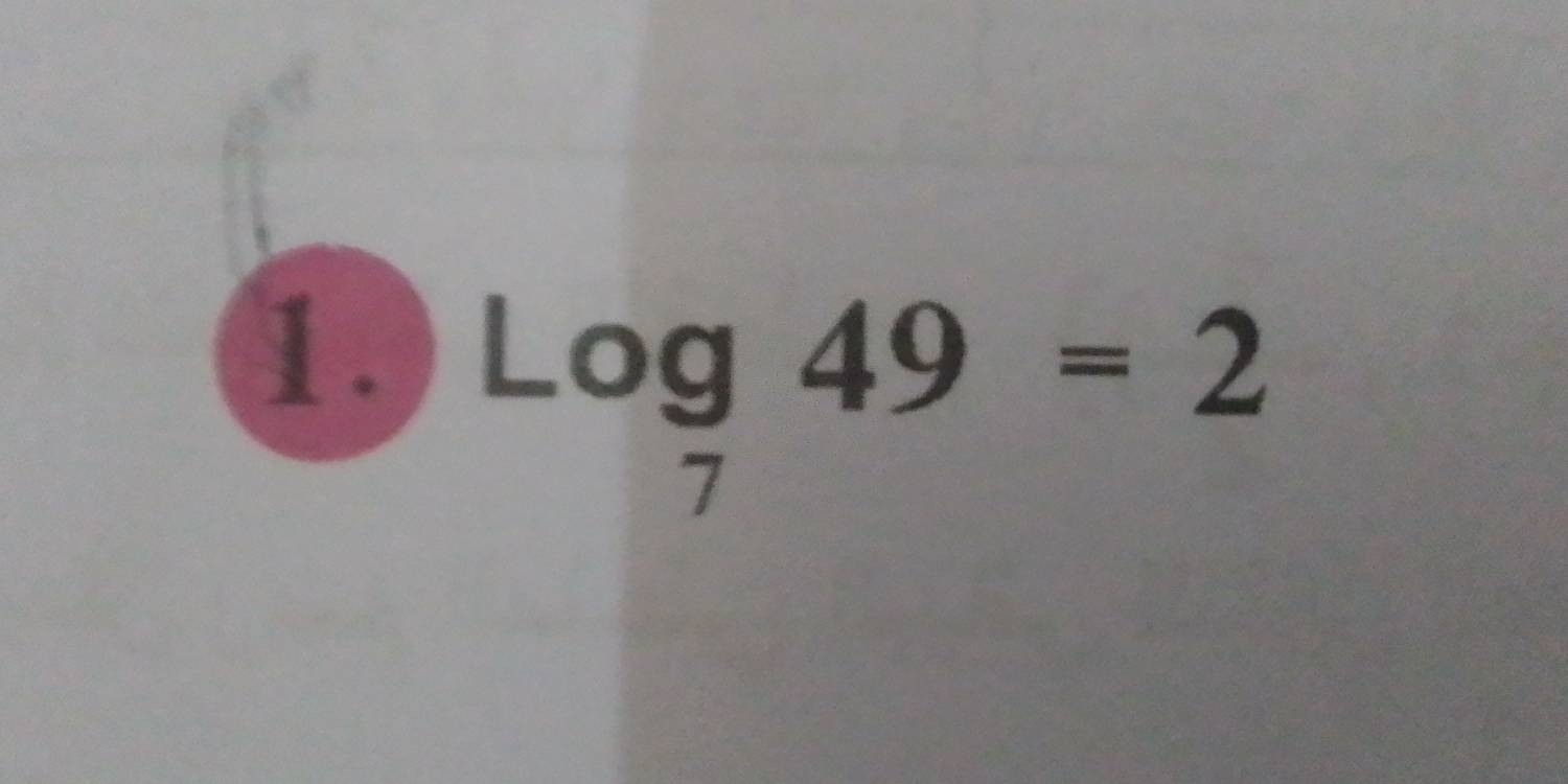 log _749=2