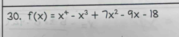 f(x) = x* - x³ + 7x² - 1 X