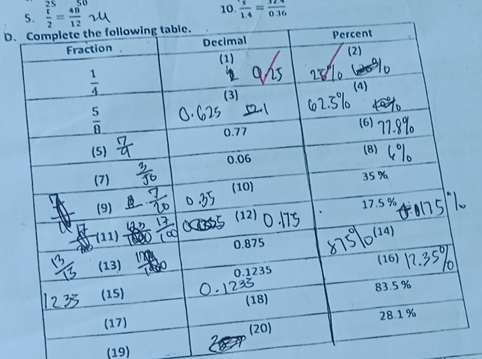 ”5
5.  t/2 = 48/12  10.  s/1.4 = (32.4)/0.36 
D.
(19)