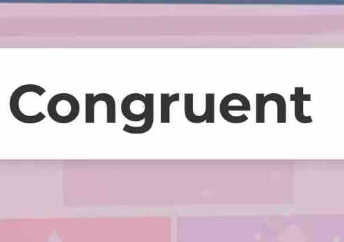 Congruent