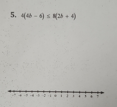 4(4b-6)≤ 8(2b+4)