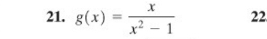 g(x)= x/x^2-1  22