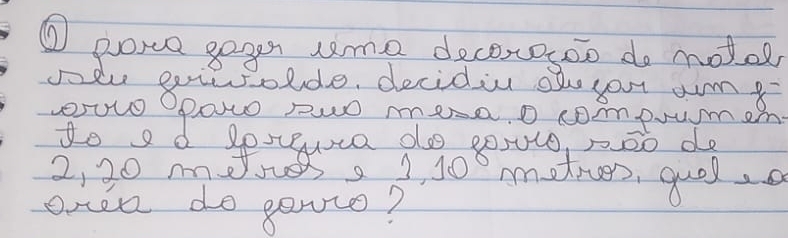 Resolvido:① pore gagn ume decorooo do motee pe gouolde, decidiu o yon ...