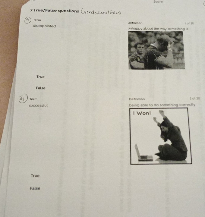 Solved: Score 7 True/False questions Term Definition 1 of 20 ...