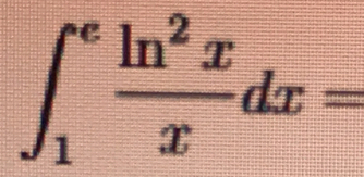 ∈t _1^(efrac ln ^2)xxdx=