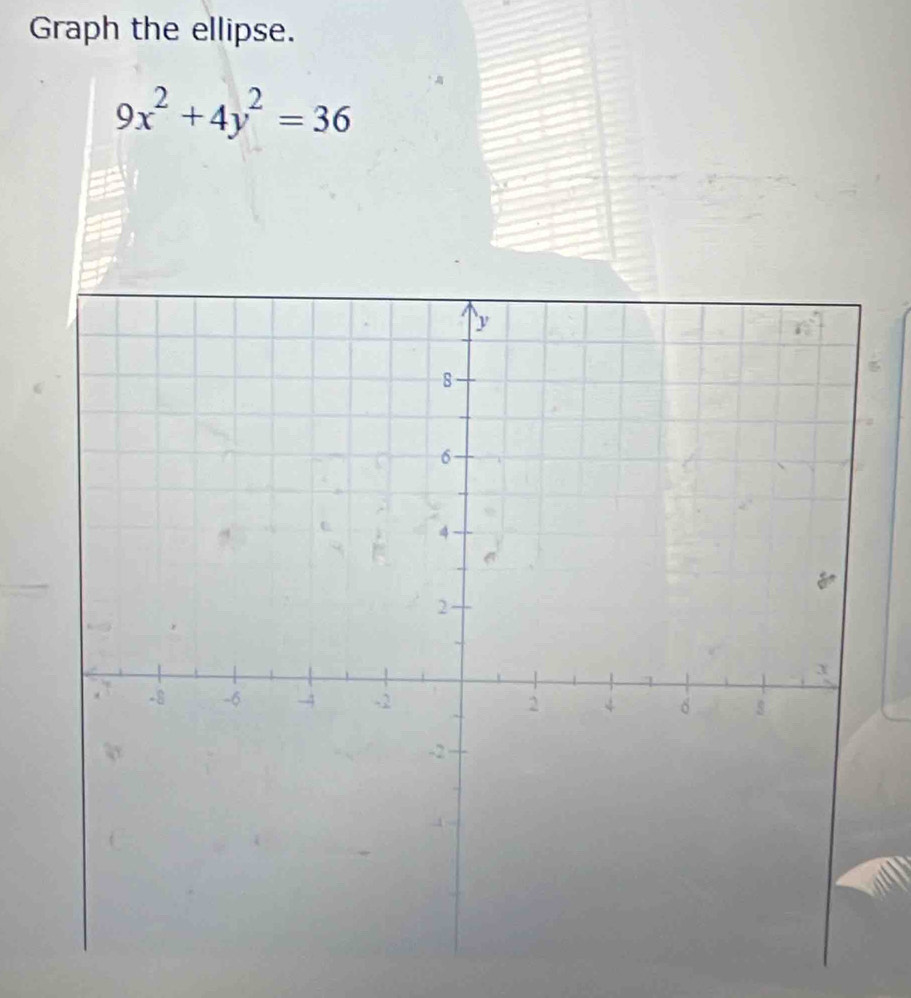 Graph the ellipse.
9x^2+4y^2=36