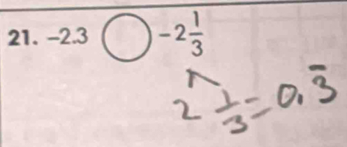 -2.3( bigcirc -2 1/3 