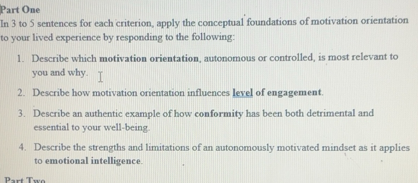 Solved: Part One In 3 to 5 sentences for each criterion, apply the ...