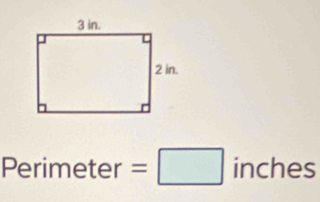 erimeter=□ inches