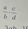  a/b ·  c/d 