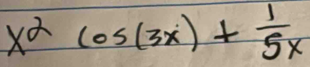 x^2cos (3x)+ 1/5 x