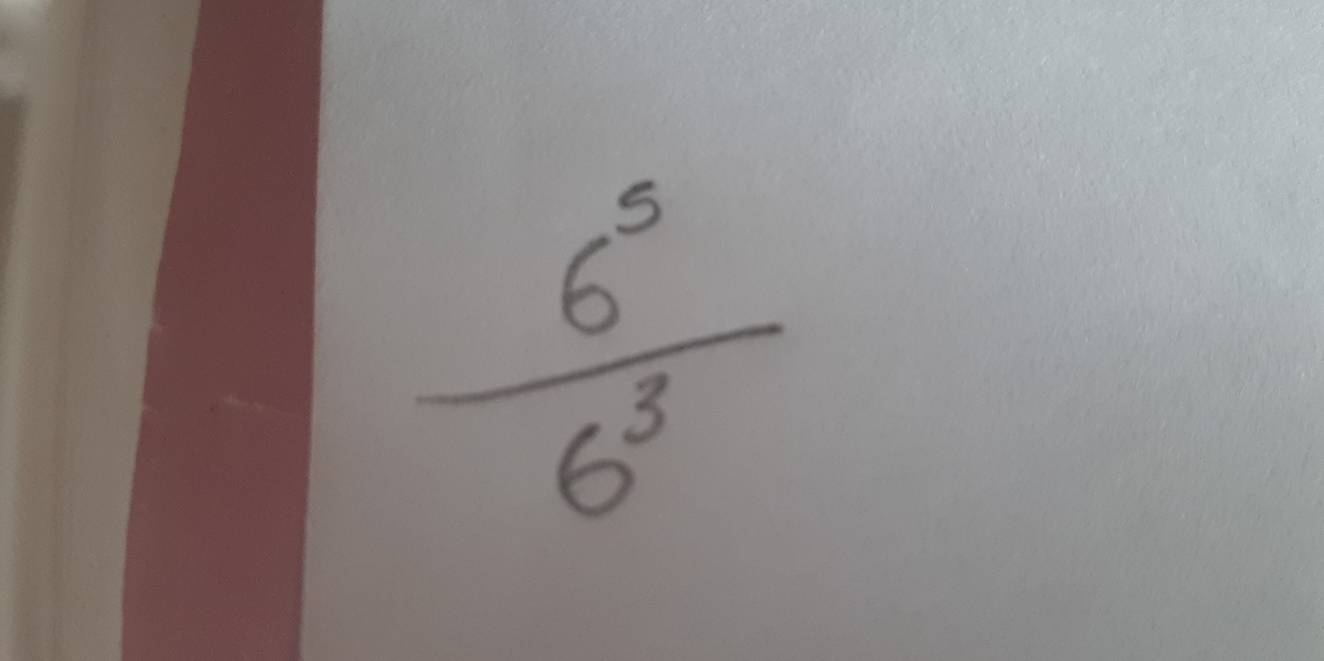  6^5/6^3 