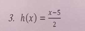 h(x)= (x-5)/2 