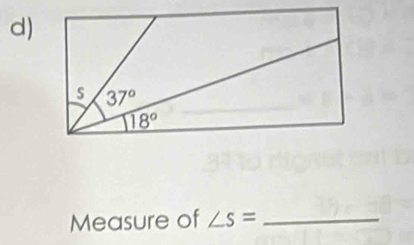 Measure of ∠ s= _