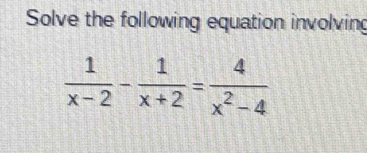 Solve the following equation involving