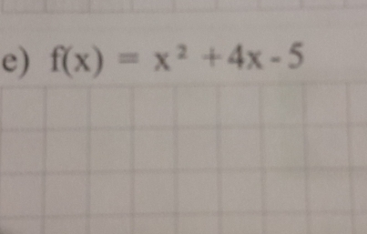 f(x)=x^2+4x-5