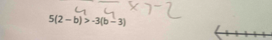 5(2-b)>-3(b-3)