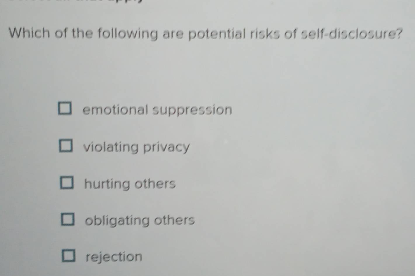 Solved: Which of the following are potential risks of self-disclosure ...