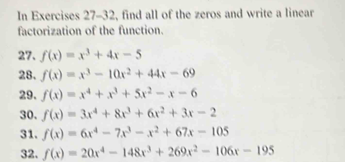 Solved: In Exercises 27-32, find all of the zeros and write a linear ...