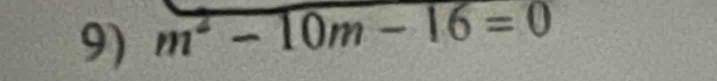 m^2-10m-16=0