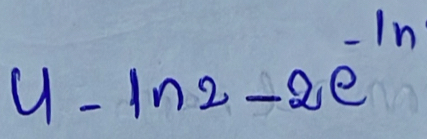 4-ln 2-2e^(-ln)