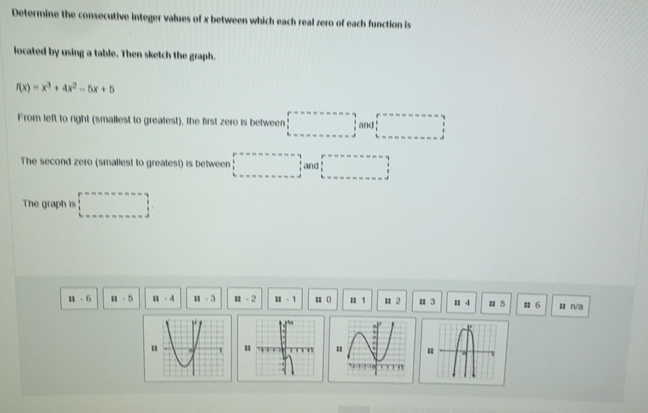Solved: Determine the consecutive integer values of x between which ...